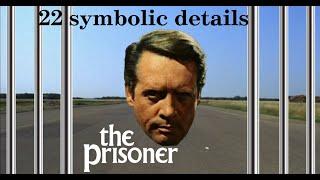 22 Interesting Funny and Weird Details in THE PRISONER 1967 TV series analysis