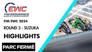 FIM EWC 2024  Round 3 8h Suzuka - Highlights