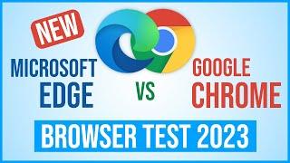 Microsoft Edge vs Google Chrome Browser Test 2023 - Ram Usage Speed Test Benchmark