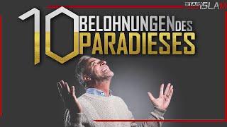 10 Belohnungen des Paradieses┇ ISLAM 