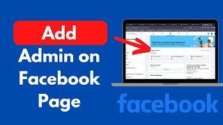 How to Add Admin on Facebook Page Updated & Quick