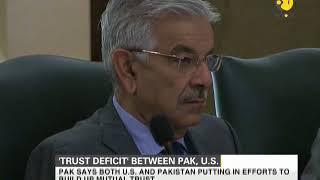 Trust defecit between Pak and US says Foreign Minister Khawaja Muhammad Asif