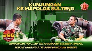 Kunjungan Panglima TNI ke Mapolda Sulawesi Tengah Terkait Sinergitas TNI - POLRI di Wilayah Sulteng