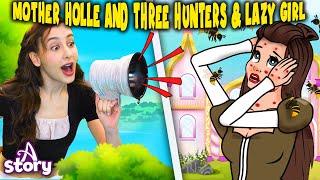 Mother Holle And Three Hunters + Lazy Girl  English Fairy Tales & Kids Stories