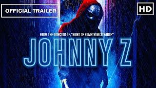 JOHNNY Z Official Trailer  Sci-fi Action Horror Movie  English Movie HD 2023