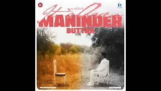 Its Over Gal Saari Enni By Maninder Buttar