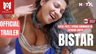 BISTAR - OFFICIAL TRAILER  Payal Patil & Ayushi Bhowmick  HotX VIP Originals  Streaming Now