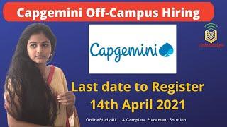 Capgemini Recruitment 2021 - Capgemini pool campus drive 2021  Latest off campus Drive 2021