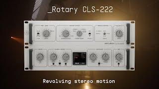 Rotary CLS-222  Revolving stereo motion  ARTURIA