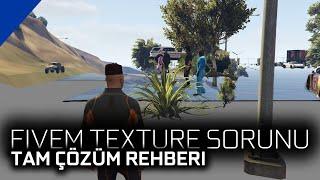 FiveM Texture Loading Sorunu Çözümü