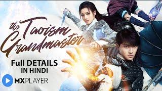 The Taoism Grandmaster Review Full Details in Hindi  Mx Player