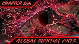 Strong Murderous Intent ™ Global Martial Arts Chapter 255