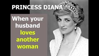 PRINCESS DIANA STORY  WHEN YOUR OWN HUSBAND NEVER LOVED YOU