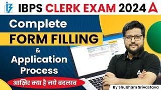 IBPS CLERK FORM FILL UP 2024  IBPS CLERK FORM FILLING PROCESS  IBPS CLERK NOTIFICATION 2024