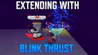 Lancers Blink Thrust Can True Extend Now... ABA