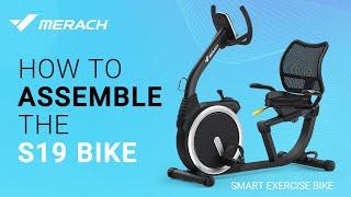 How to assemble the MERACH S19  Recumbent Bike