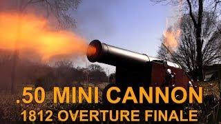 .50 Miniature Cannon 1812 Overture Finale