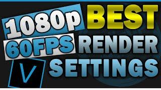 Best Render Settings 1080p 60FPS for YouTube  Vegas Pro