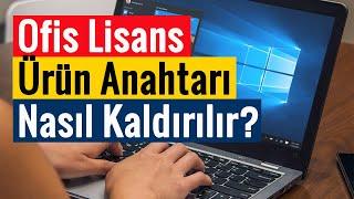 Microsoft Office LisansÜrün Anahtarı Nasıl Kaldırılır?