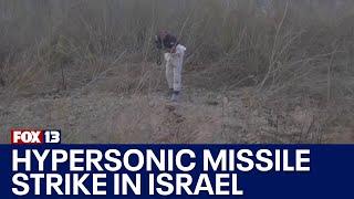 Possible hypersonic missile strikes Israel  FOX 13 Seattle