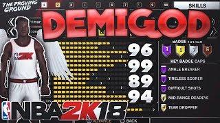 NBA 2K18 Best DEMIGOD Player Build Most OVERPOWERED Player In NBA 2K18