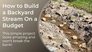 How to build a backyard stream