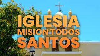 Iglesia Mision Todos Santos