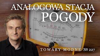 Analogowa stacja pogody TOWARY MODNE 227