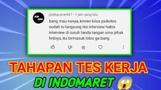 wajib tau  TAHAPAN TES KERJA DI INDOMARET