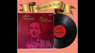 Pedro Infante - Album Completo