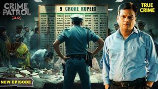पुलिस के लिए 9 करोड़ की चोरी का केस बना मुसीबत  Crime Patrol Series  Hindi TV Serial