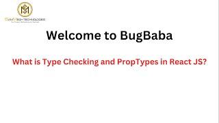 What is Typechecking and Proptypes in ReactJS #sammeghtechnologies #bugbaba #reactjs #reacttutorial