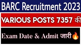 BARC VARIOUS POST ADMIT CARD OUT BARC 4375 POST EXAM DATE OUT BARC EXAM DATE OFFICIAL NOTICE 