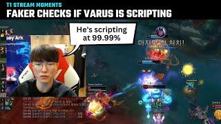 Faker checks if Varus is scripting  T1 Stream Moments  T1 cute moments