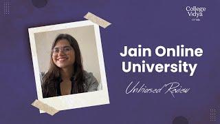 Unbiased Reviews JAIN ONLINE University Is Jain Online worth it?