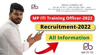 MP ITI Training Officer Recruitment-2022 All Information  Mp Training Officer Update.