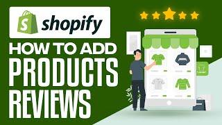 How To Add Product Reviews on Shopify 2024 Step By Step Tutorial