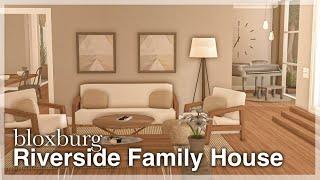 Bloxburg - Riverside Family House Speedbuild interior + full tour