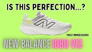 NEW BALANCE 1080 v13 - Is this the Perfect Running Shoe? First Impressions Review