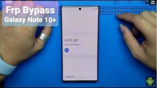 Samsung Note 10 Plus Frp Bypass  Unlock google account frp N975F U6  unlock 2021 frp android