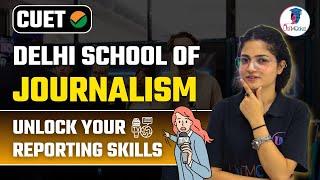 Delhi School of JOURNALISM Courses Fees Admission 2024 Placements Cutoff #du #dsj #cuet2024