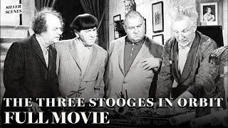 The Three Stooges in Orbit  Full Movie  Silver Scenes