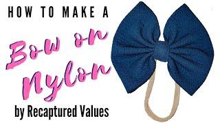 How To Make A Bow on Nylon Video Tutorial  Toddler Nylon Bow