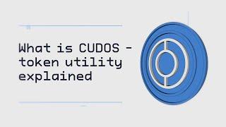 What is CUDOS - token utility explained
