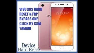 VIVO X9S HARD RESET AND FRP BYPASS ONE CLICK BY GSM YAMANI