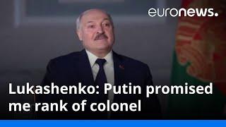 Lukashenko Putin promised me rank of colonel