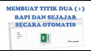 CARA MERAPIKAN TITIK DUA DI EXCEL