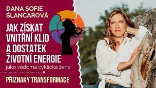 VNITŘNÍ KLID a ŽIVOTNÍ ENERGIE   Příznaky transformace tipy pro osobní rozvoj