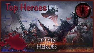 Trials of Heroes Топовые герои. Top Heroes.