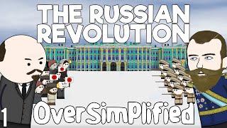 The Russian Revolution - OverSimplified Part 1